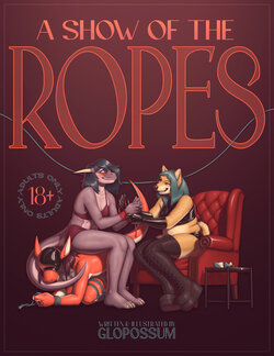 [Glopossum] A Show Of The Ropes poster