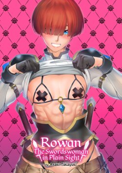 [Asaki Blog Branch Office (Asaki Takayuki)] Rowan Nyokenshi wa Kakusenai | Rowan, the Swordswoman in Plain Sight  [cutegyaruTL] poster