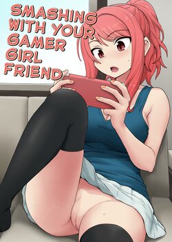 [Chimamire Yashiki (Gachonjirou)] Game Tomodachi no Onnanoko to Yaru Hanashi | Smashing With Your Gamer Girl Friend  [head empty] poster
