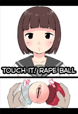 Osawari! Itazura Ball | Touch it! Rape Ball poster